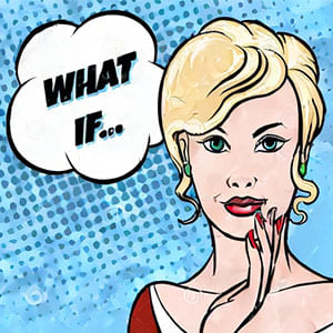 What if